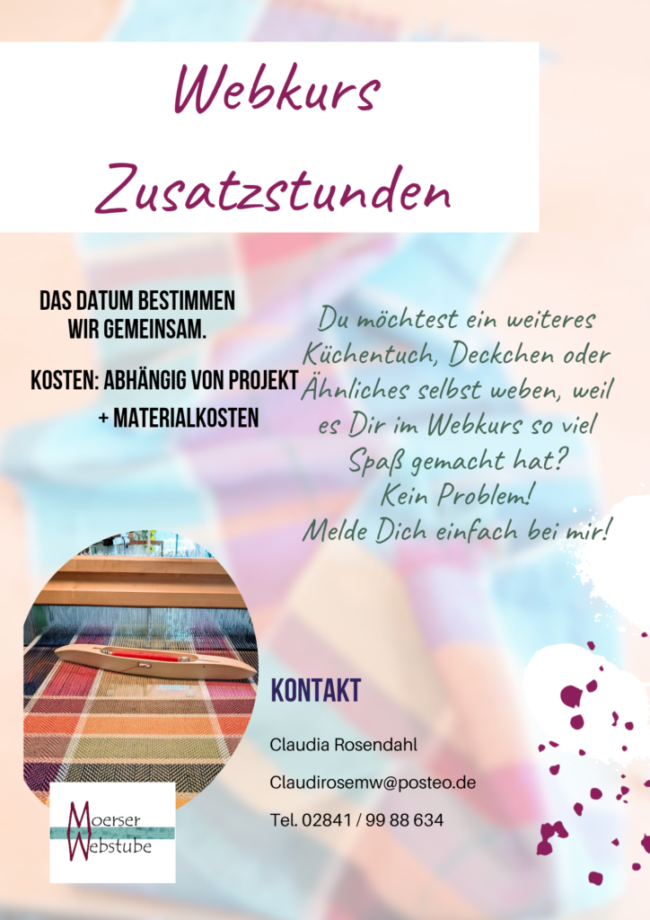 Kursbeschreibung für Zusatzstunden:
Du möchtest ein weiteres Küchentuch, Deckchen oder Ähnliches selbst weben, weil es Dir im Webkurs so viell Spaß gemacht hat? Kein Problem! Melde Dich einfach bei mir!